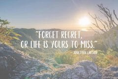 21 of the Best Quotes on Regret and Dealing with Regrets in Life