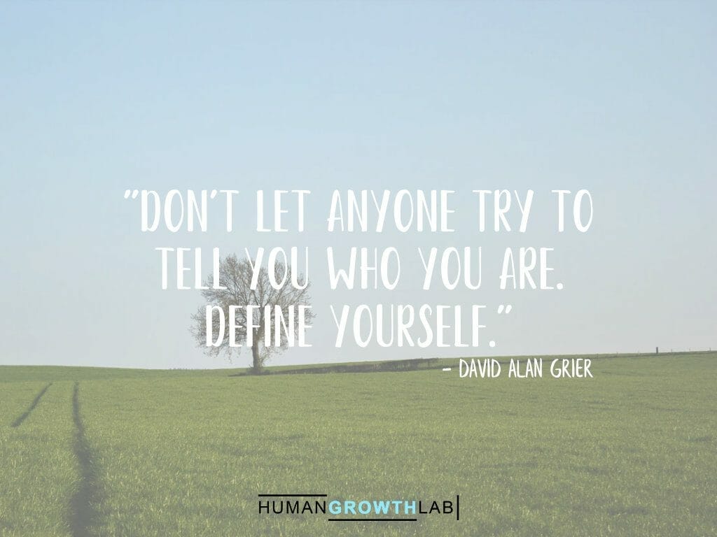 David Alan Grier quote on defining yourself - "Don't let anyone try to  tell you who you are.  Define yourself."