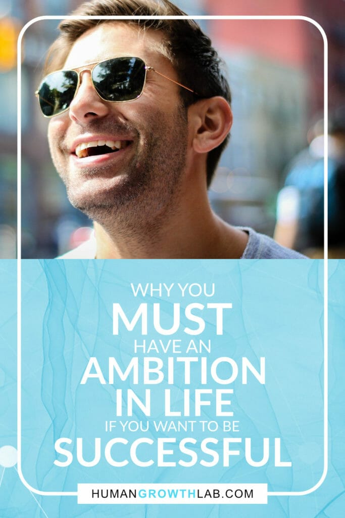 My ambition in life pin - Why you must have an ambition in life if you want to be successful